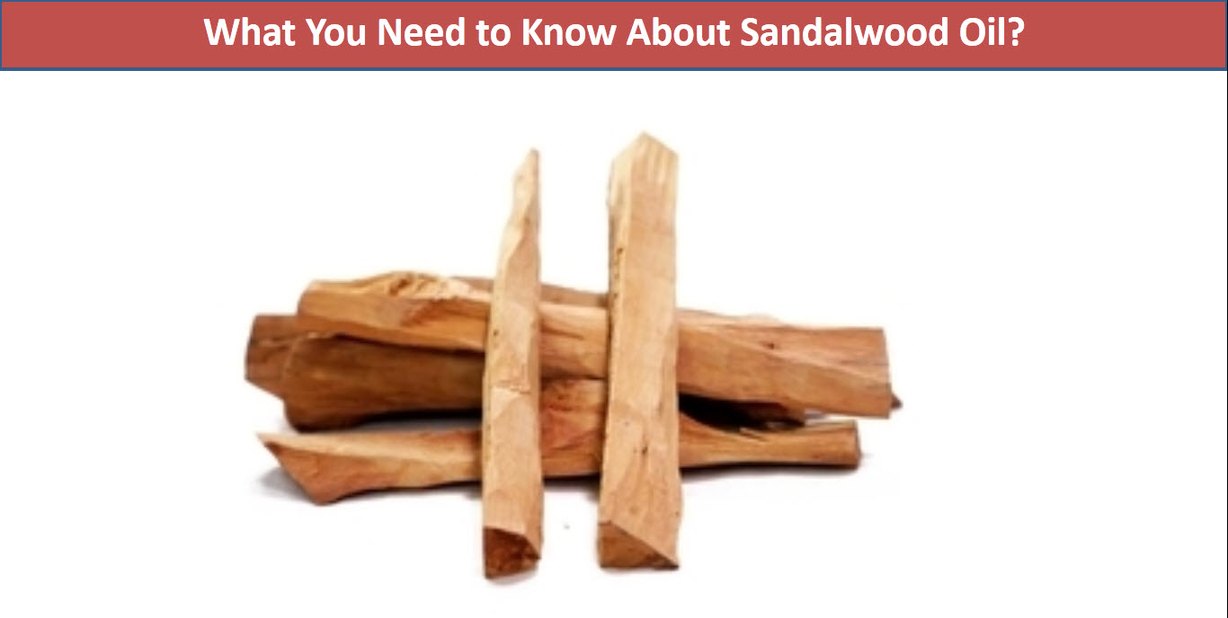 Amazing Health Benefits of Sandalwood Oil
